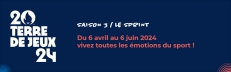 Terre de Jeux 2024 / Saison 3 - Le sprint