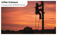 INFOS TRAVAUX - Coupures d'électricité
