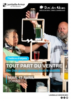 Tout part du ventre - Cie Des gens comme tout le monde
