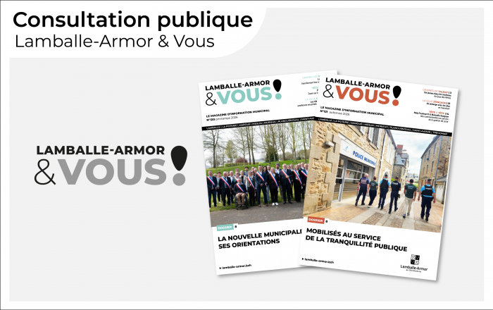 Consultation publique Magazine Lamballe-Armor & Vous